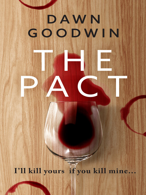 Title details for The Pact by Dawn Goodwin - Wait list